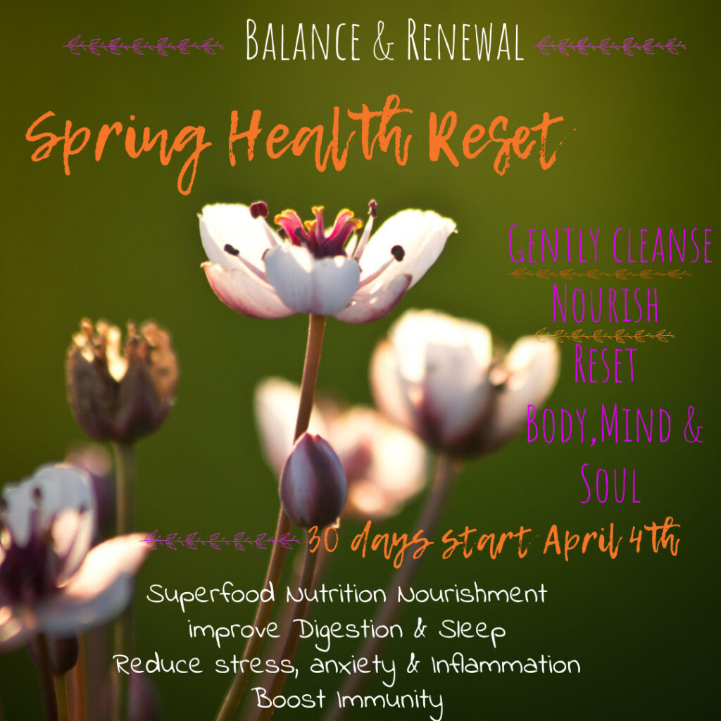 Spring Health Reset Superfoods Organic Whole Foods Yoga Sound healing Breathwork